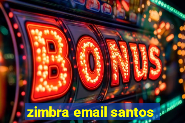 zimbra email santos